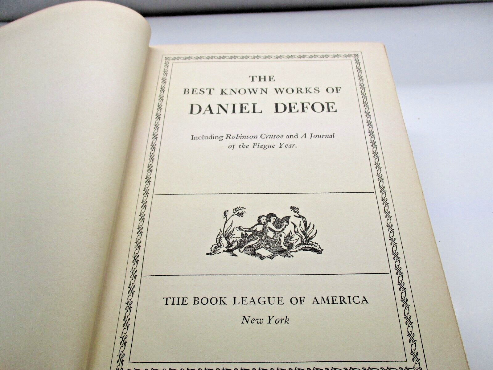 The Best Known Works of Daniel Defoe 1942 Book League of America Hardcover