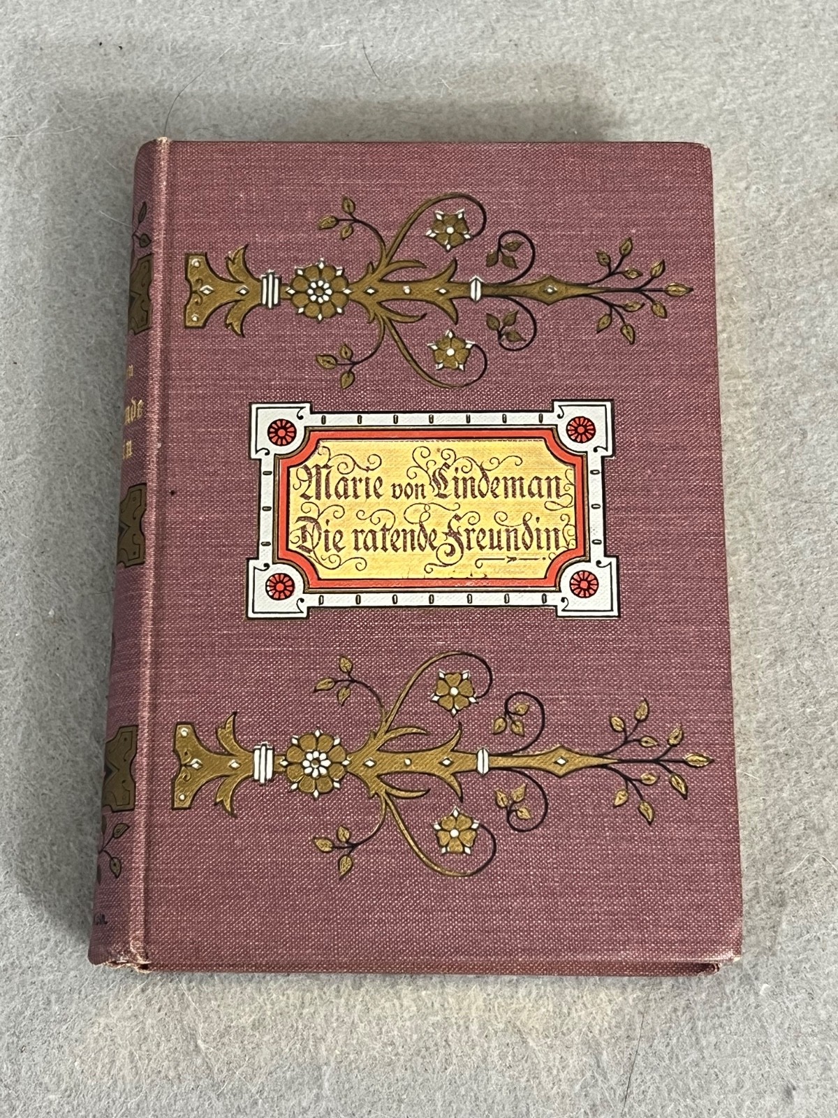Antique Decorative German Book Girl’s Guide to Life Marie von Lindeman c. 1890s