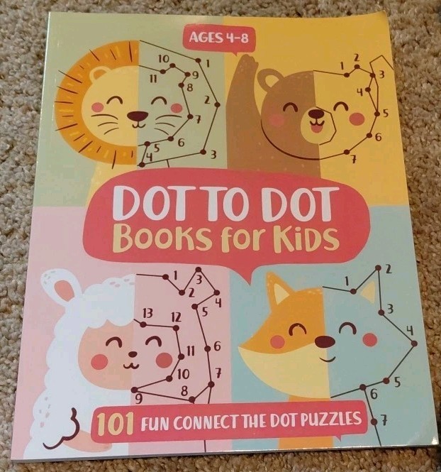 Dot To Dot Books For Kids Ages 4-8: 101 Fun Connect The Dots Books for Kids Age