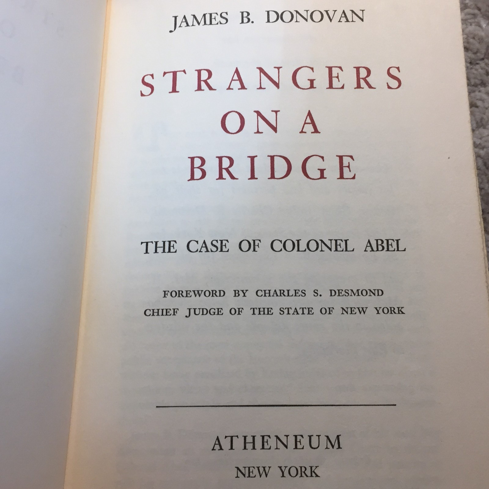 Strangers On A Bridge James B. Donovan 1964 Atheneum Cold War Espionage Book