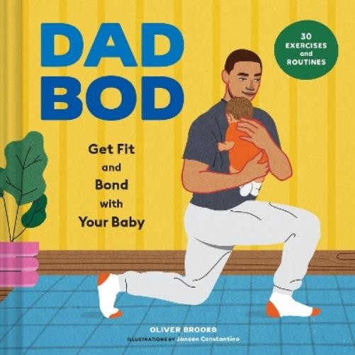 Oliver Brooks Dad Bod (Hardback)