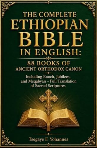 The Complete Ethiopian Bible in English: 88 Books of Ancient Orthodox Canon: Inc