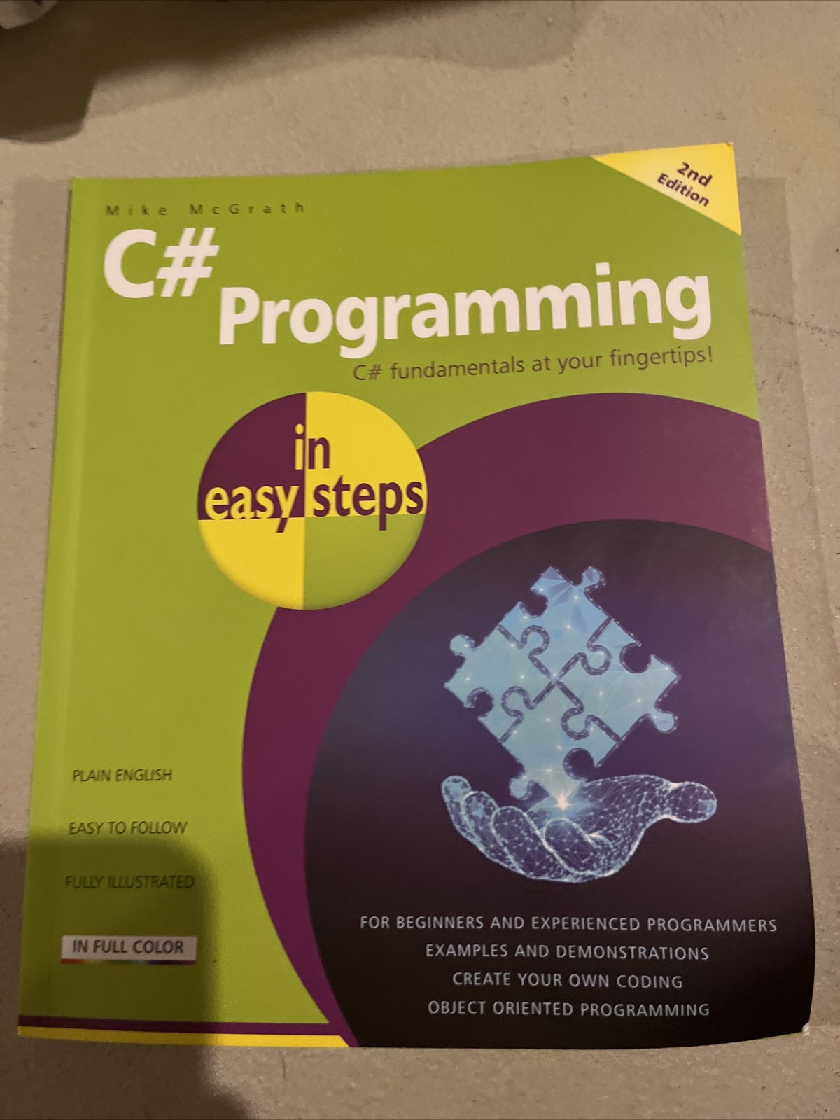 In Easy Steps Ser.: C# Programming in Easy Steps 2nd Edition by Mike McGrath…