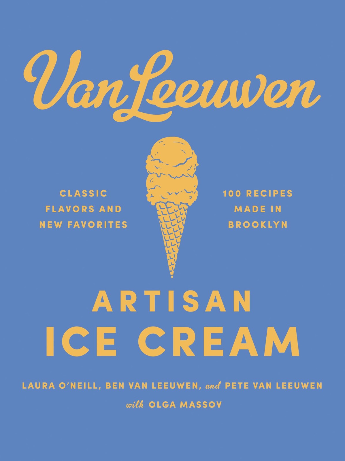Van Leeuwen Artisan Ice Cream: An Artisanal Cookbook of Dairy Free and Tradi…