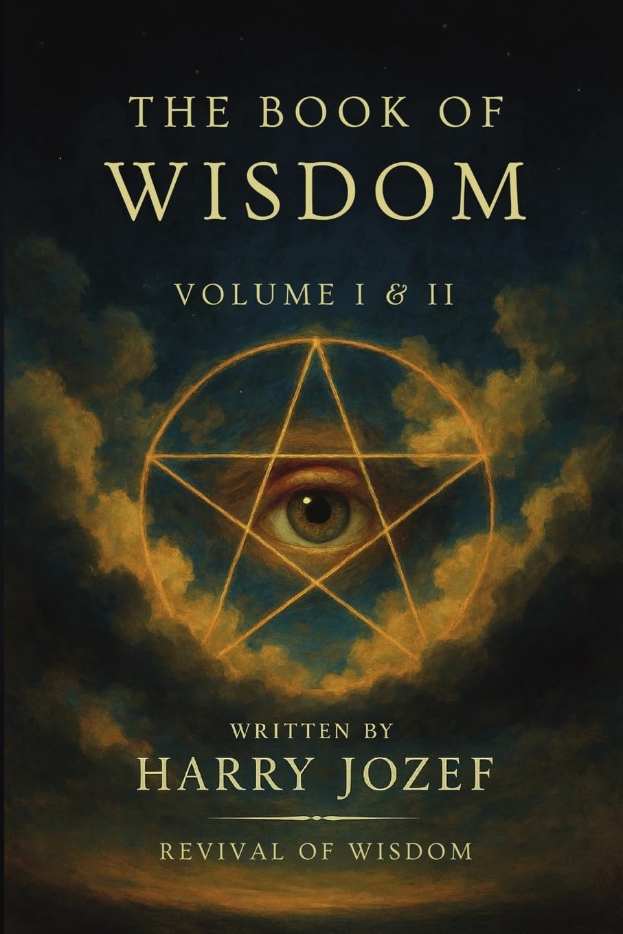 The Book of Wisdom: Volume 1 and 2 Paperback by Harry Jozef