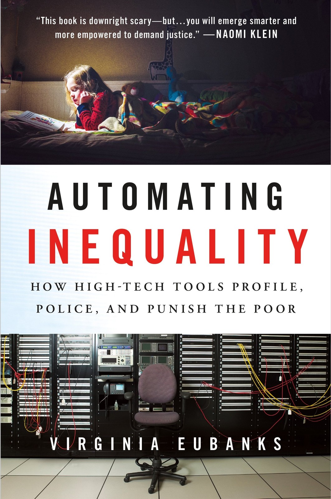 Automating Inequality: How High-Tech Tools Profile, Police, and Punish the P…