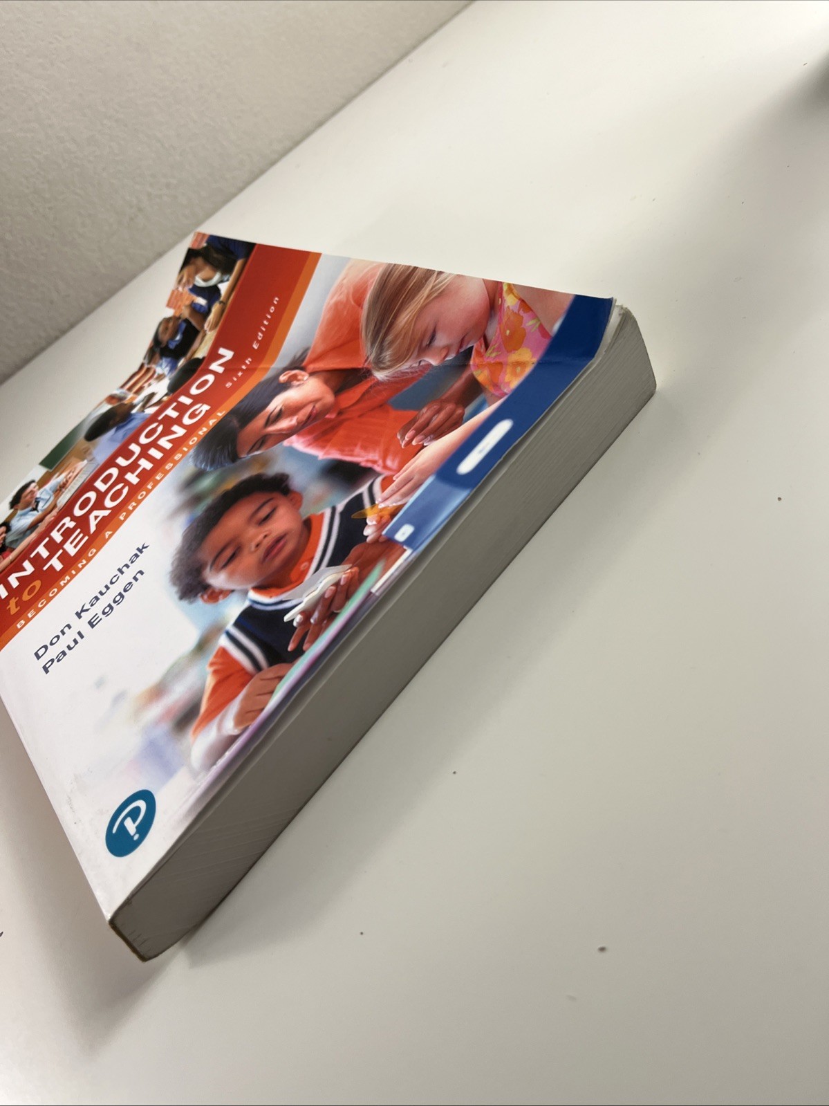 Introduction to Teaching : Becoming a Professional by Paul Eggen and Don Kauchak