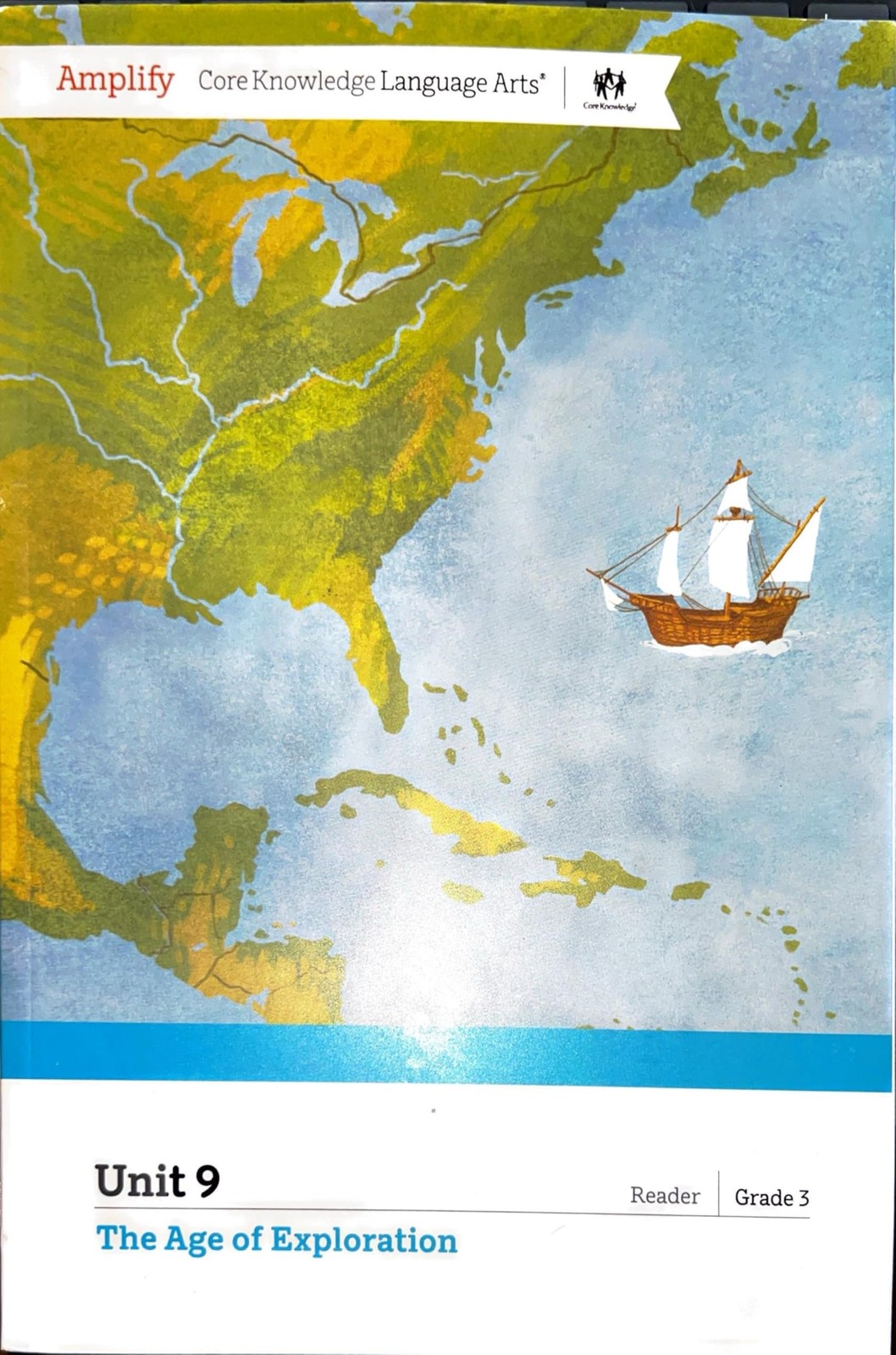 The Age of Exploration/ Unit 9/ Reader/ Grade 3 – Amplify Education, Inc. – …