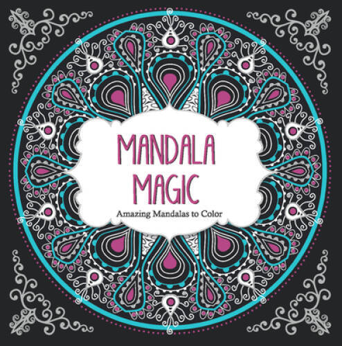 Mandala Magic: Amazing Mandalas Coloring Book for Adults – Paperback – VERY GOOD