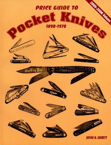 Price Guide to Pocket Knives 1890-1970 Jacob Jarrett Paperback 1993 264 Pages
