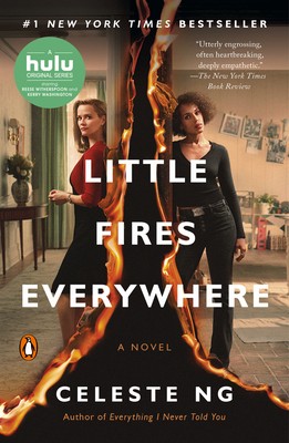 Little Fires Everywhere (Movie Tie-In): A Novel by Ng, Celeste