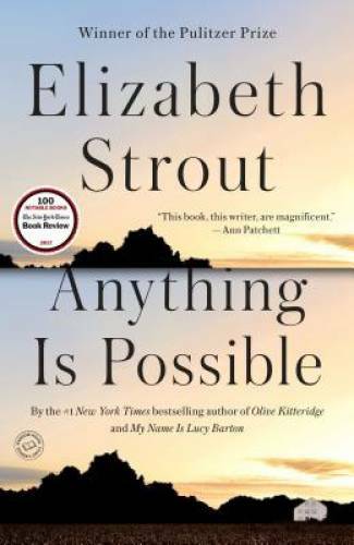 Anything Is Possible: A Novel – Paperback By Strout, Elizabeth – VERY GOOD