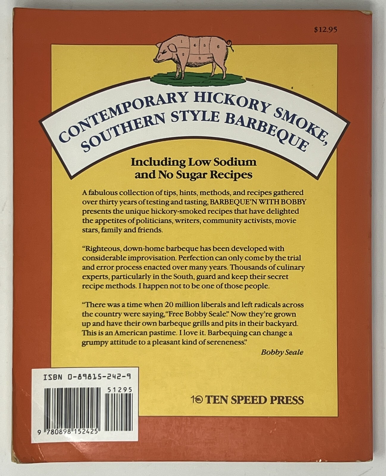 VTG SIGNED 1ST ED.: Barbeque’n With Bobby, Bobby Seale – 1988 PB Ten Speed Press