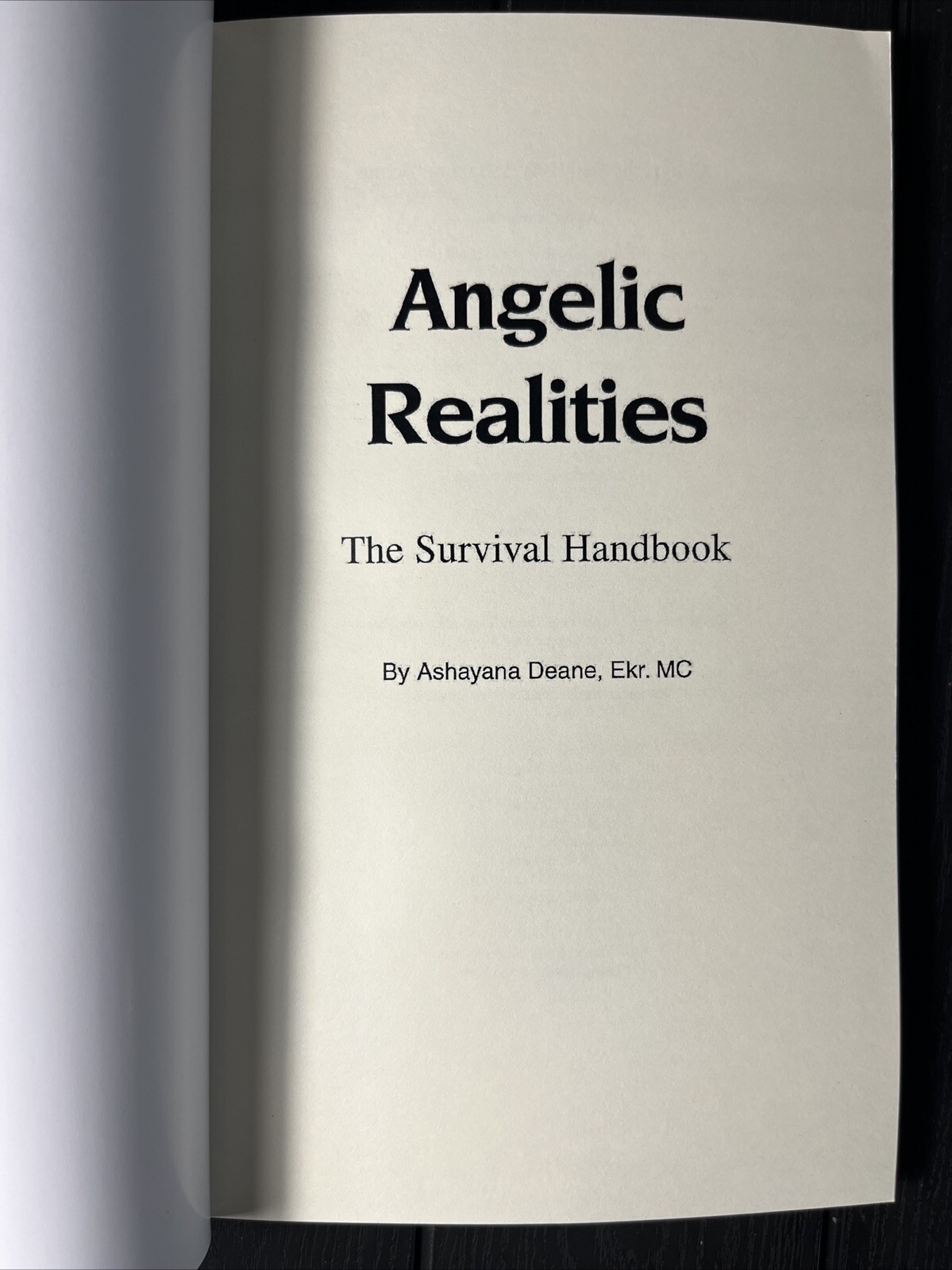 Angelic Realities The Survival Handbook By Ashayana Deane Ekr MC New Reprint
