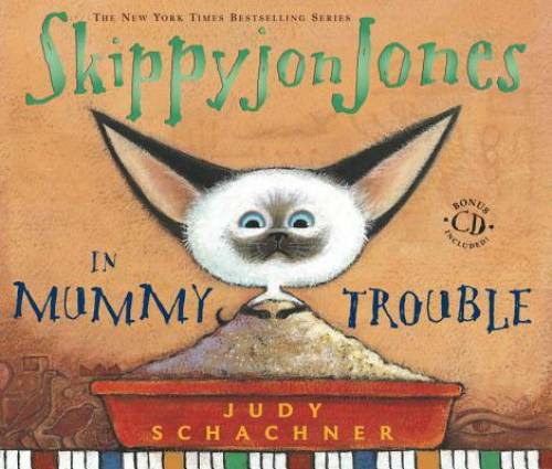 Skippyjon Jones in Mummy Trouble – Hardcover By Judy Schachner – GOOD