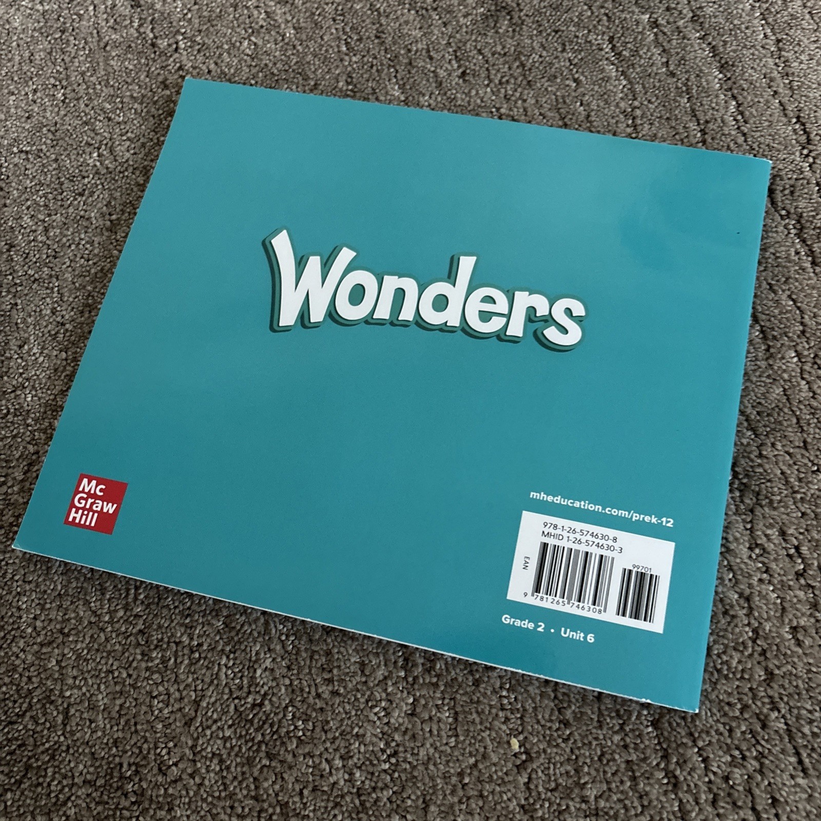 MCGRAW HILL Wonders – Teachers Edition Reading Education Book – Grade 2 / Unit 6