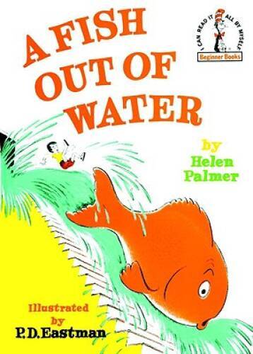 A Fish Out of Water (Beginner Books) – Hardcover By Helen Palmer – GOOD