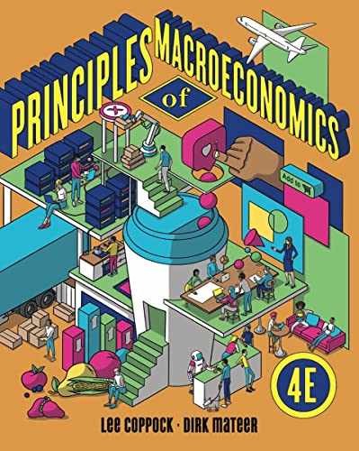Principles of Macroeconomics – Paperback, by Mateer Dirk; Coppock Lee – New