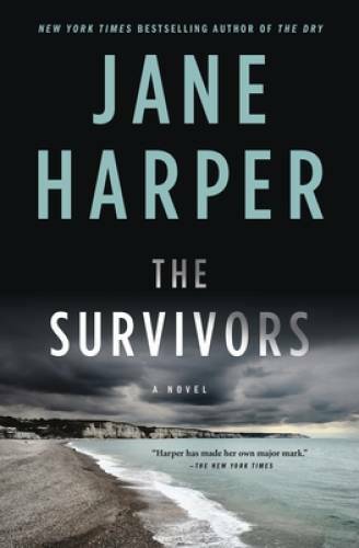 The Survivors: A Novel – Hardcover By Harper, Jane – GOOD