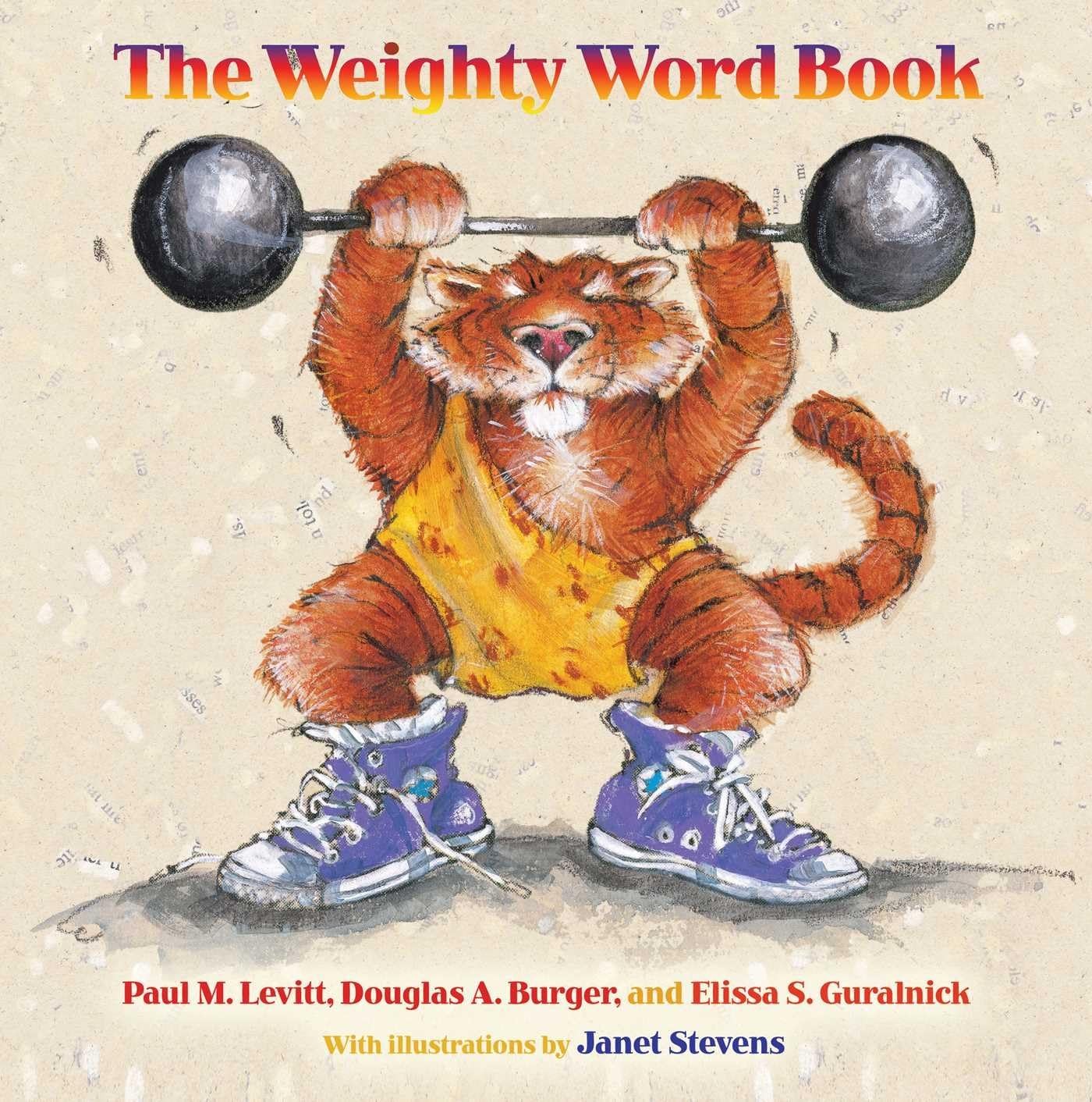 The Weighty Word Book Hardcover by Paul M Levitt
