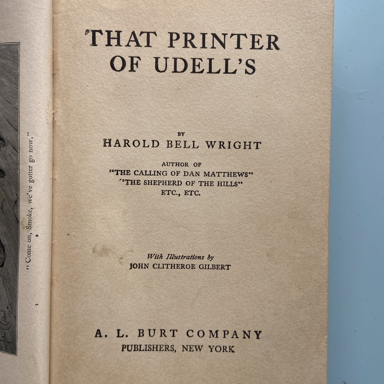 Harold Bell Wright That Printer of Udell’s 1911 A.L. Burt Illustrated HC