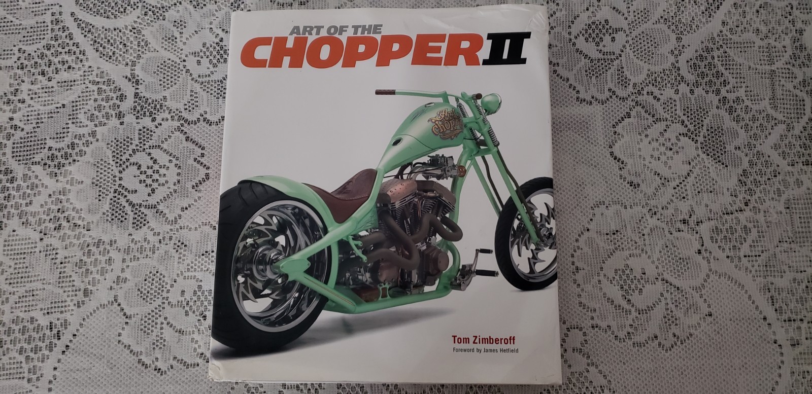ART OF THE CHOPPER II BY TOM ZIMBEROFF~1ST EDITION~2006~ 264 PAGES~ILLUSTRATED