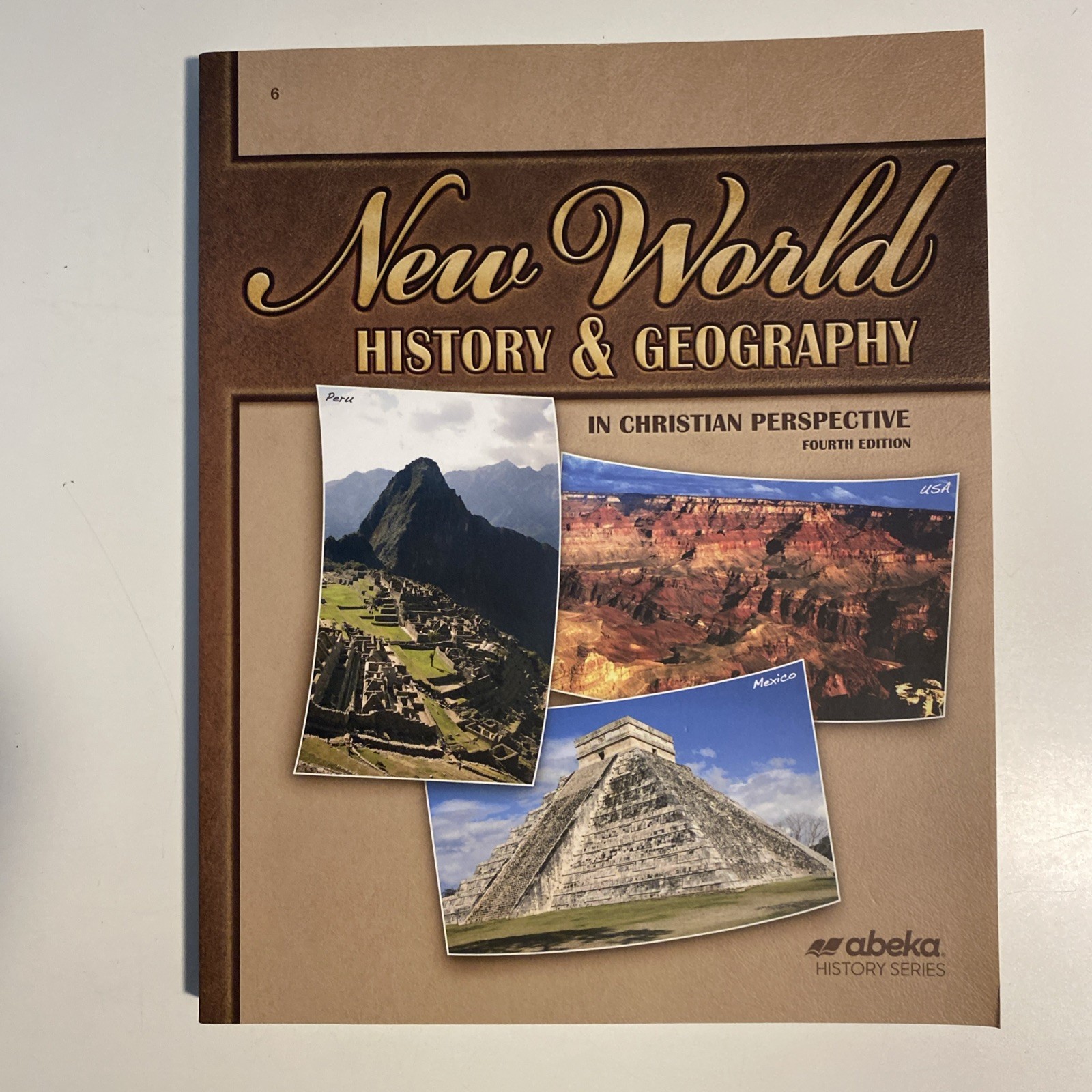 Abeka, New World History and Geography, Textbook, Fourth Edition