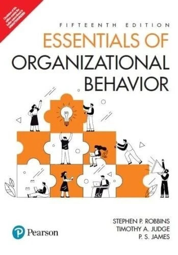Essentials of Organizational Behavior By Stephen Robbins, 15TH INTERNATIONAL ED.