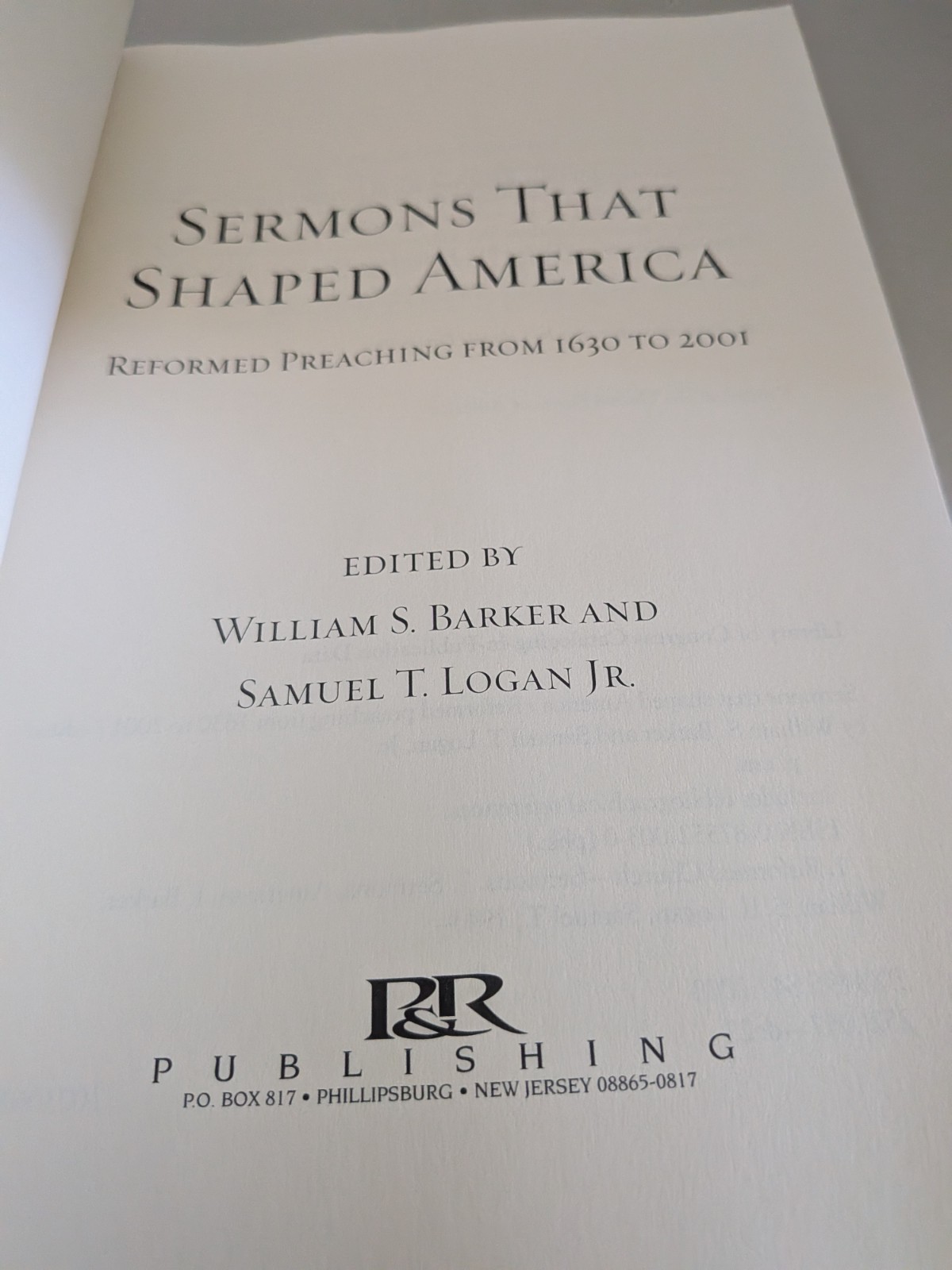 Sermons That Shaped America: Reformed Preaching 1630 to 2001 PB, Barker, V Good