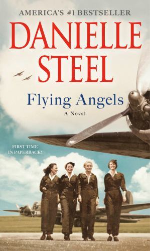 Flying Angels: A Novel – 1984821571, paperback, Danielle Steel