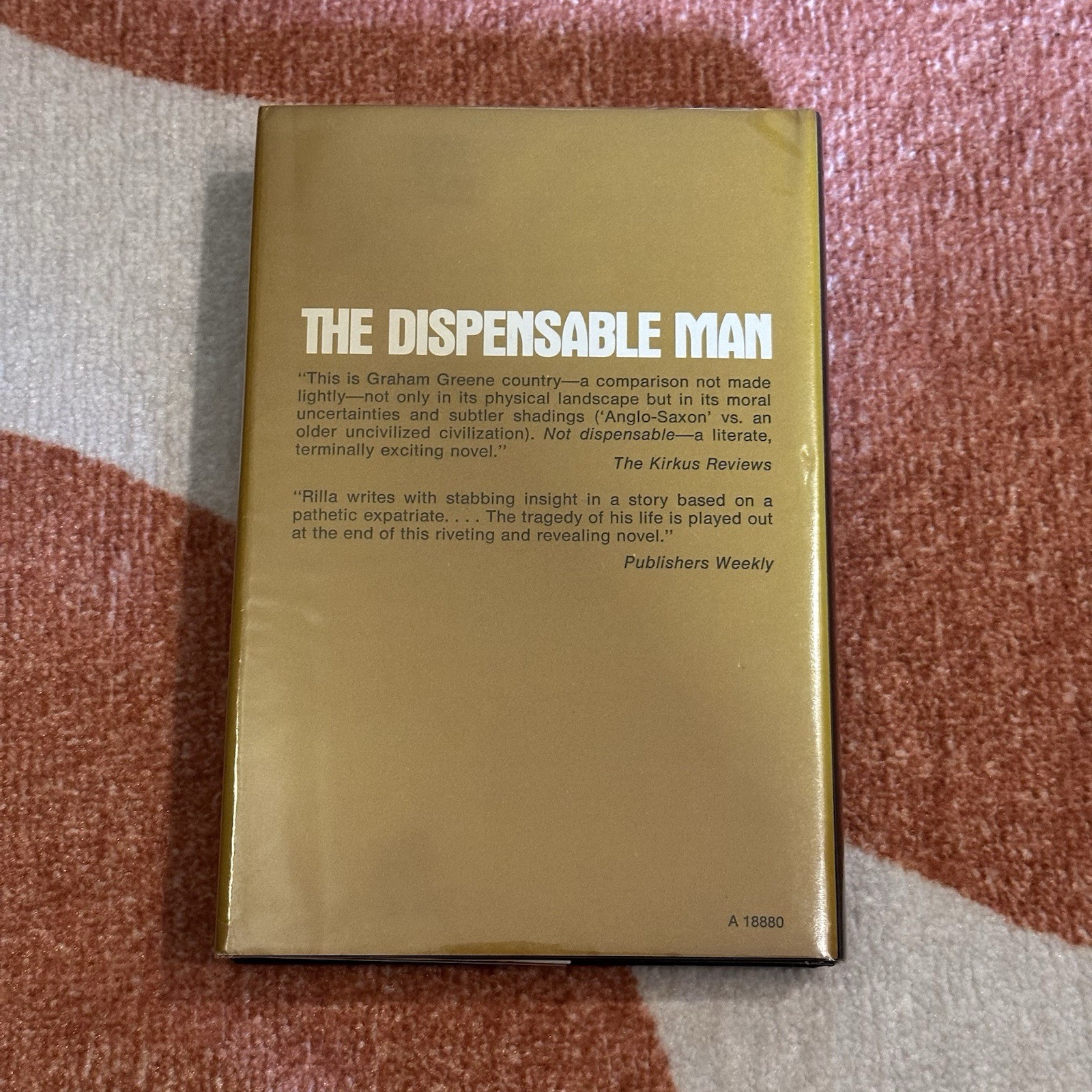 The Dispensable Man Hardcover Wolf Peter Rilla First Edition