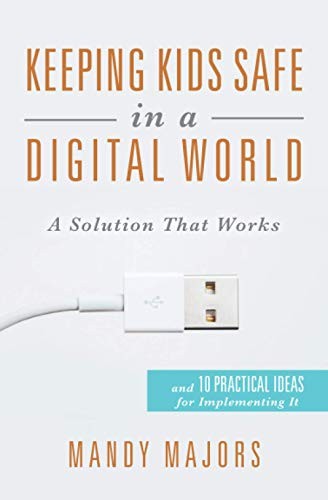 Keeping Kids Safe in a Digital – GOOD