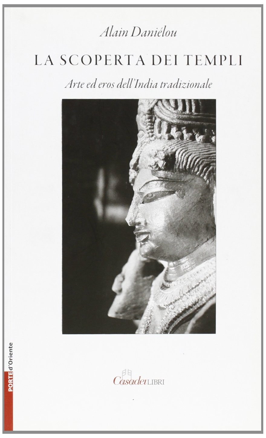 Alain Daniélou La scoperta dei templi. Arte ed eros nell (Hardback) (UK IMPORT)