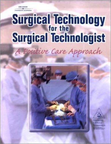 Surgical Technology for the Surgical Technologist- hardcover, AST, 9780766806627