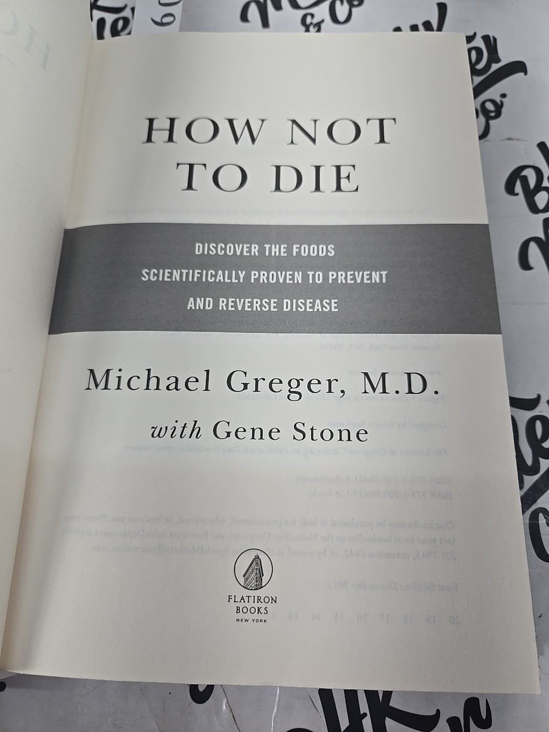 How Not to Die: by Dr Michael Greger with Gene Stone, Hardcover