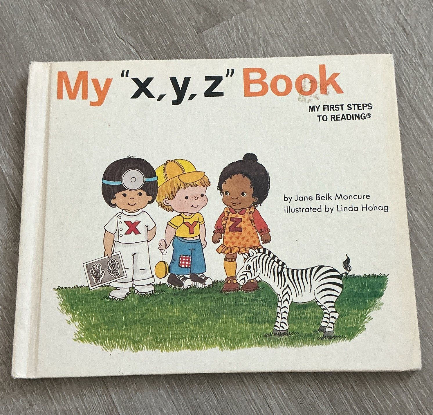 My “x,y,z” Book (My First Steps to Reading) Moncure HC Grolier 1991 Illus