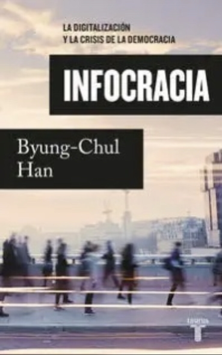 Infocracia by Byung-Chul Han Spanish Book Brand New