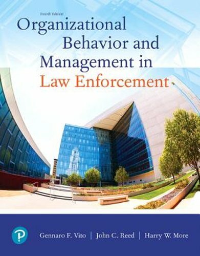 Organizational Behavior and Management in Law Enforcement by Gennaro Vito: New