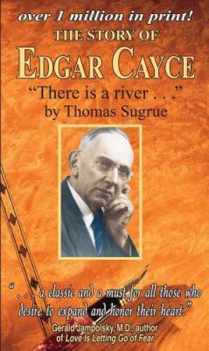 Story of Edgar Cayce: There Is a River – Paperback By Thomas Sugrue – GOOD