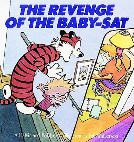 The Revenge of the Baby-Sat – Paperback By Bill Watterson – GOOD