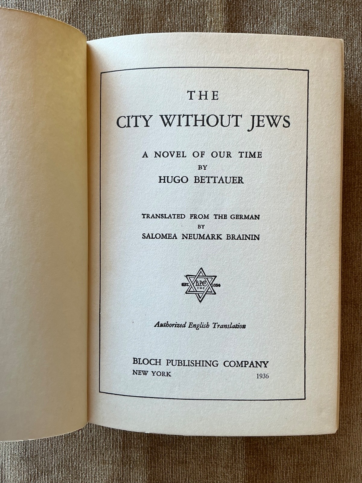 Hugo Bettauer THE CITY WITHOUT JEWS 1st/ 4th 1926 Bloch Publishing HARDCOVER