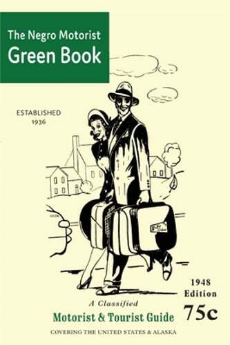 The Negro Motorist Green-Book: 1948 Facsimile Edition by Victor H Green: Used