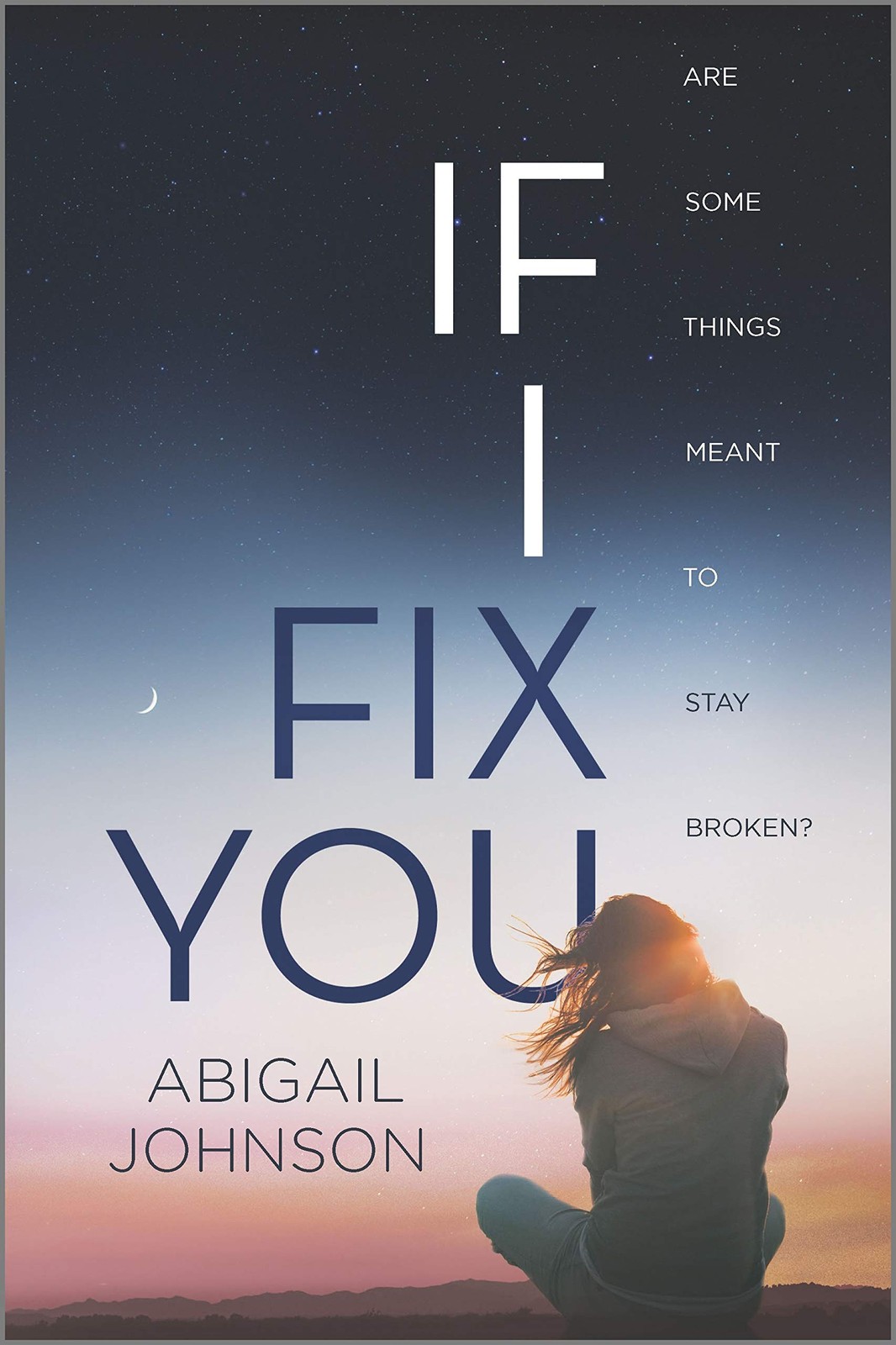 If I Fix You: A Moving YA Coming of Age Contemporary Romance Novel