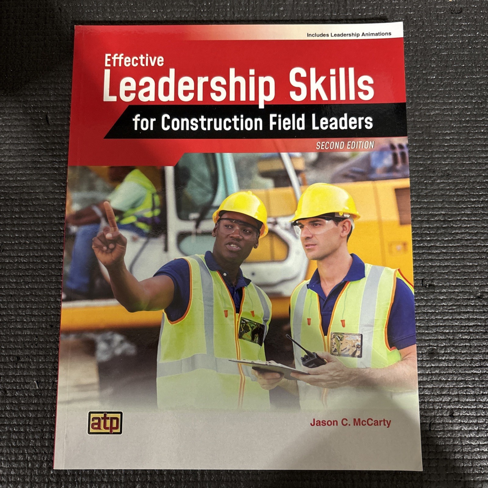 Effective Leadership Skills for Construction Field Leaders 2nd Edition, McCarty