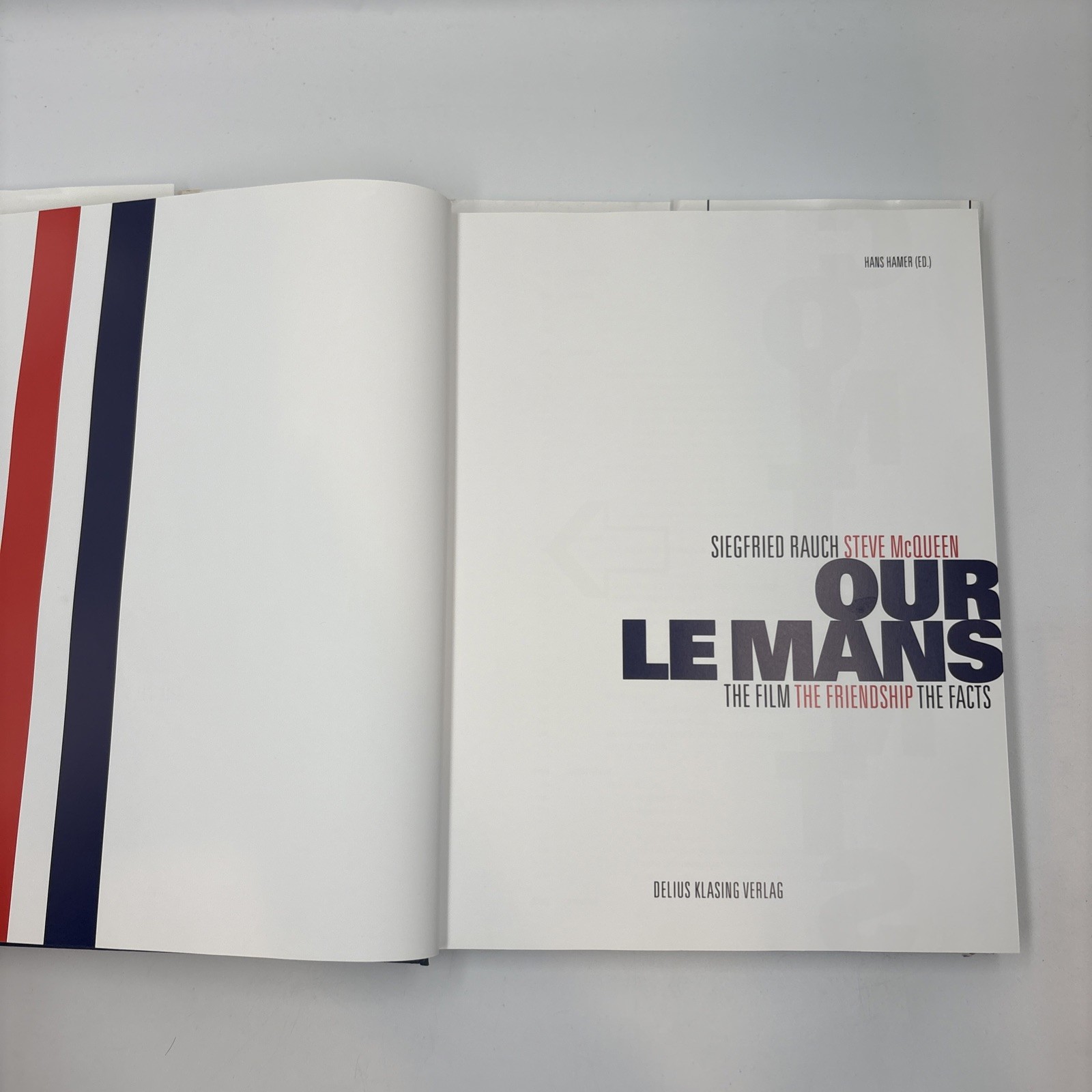 Our Le Mans Steve McQueen Siegfried Rauch Porsche Museum Book Hans Hamer HC VG