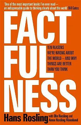 Hans Rosling;Ola Rosling;Anna Rosling Rö : Factfulness: Ten Reasons WeRe Wrong
