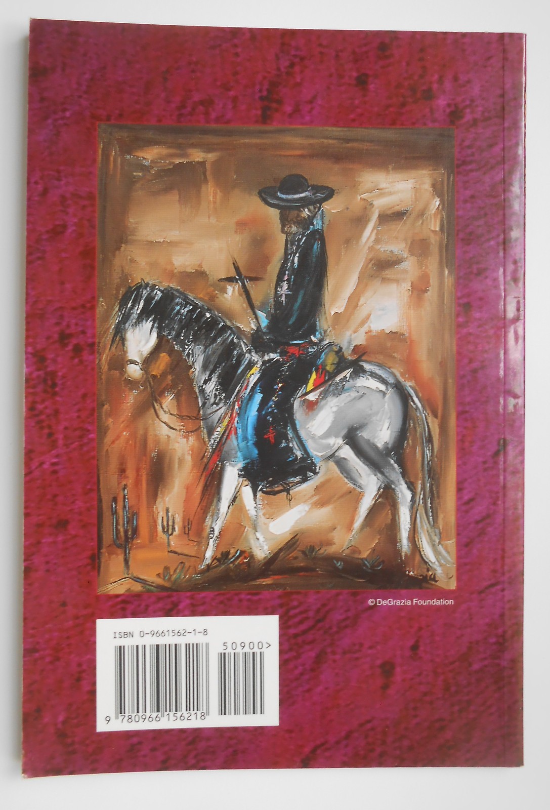Kino: His Missions, His Monuments by Charles W. Polzer ©1998 Paperback Very Good
