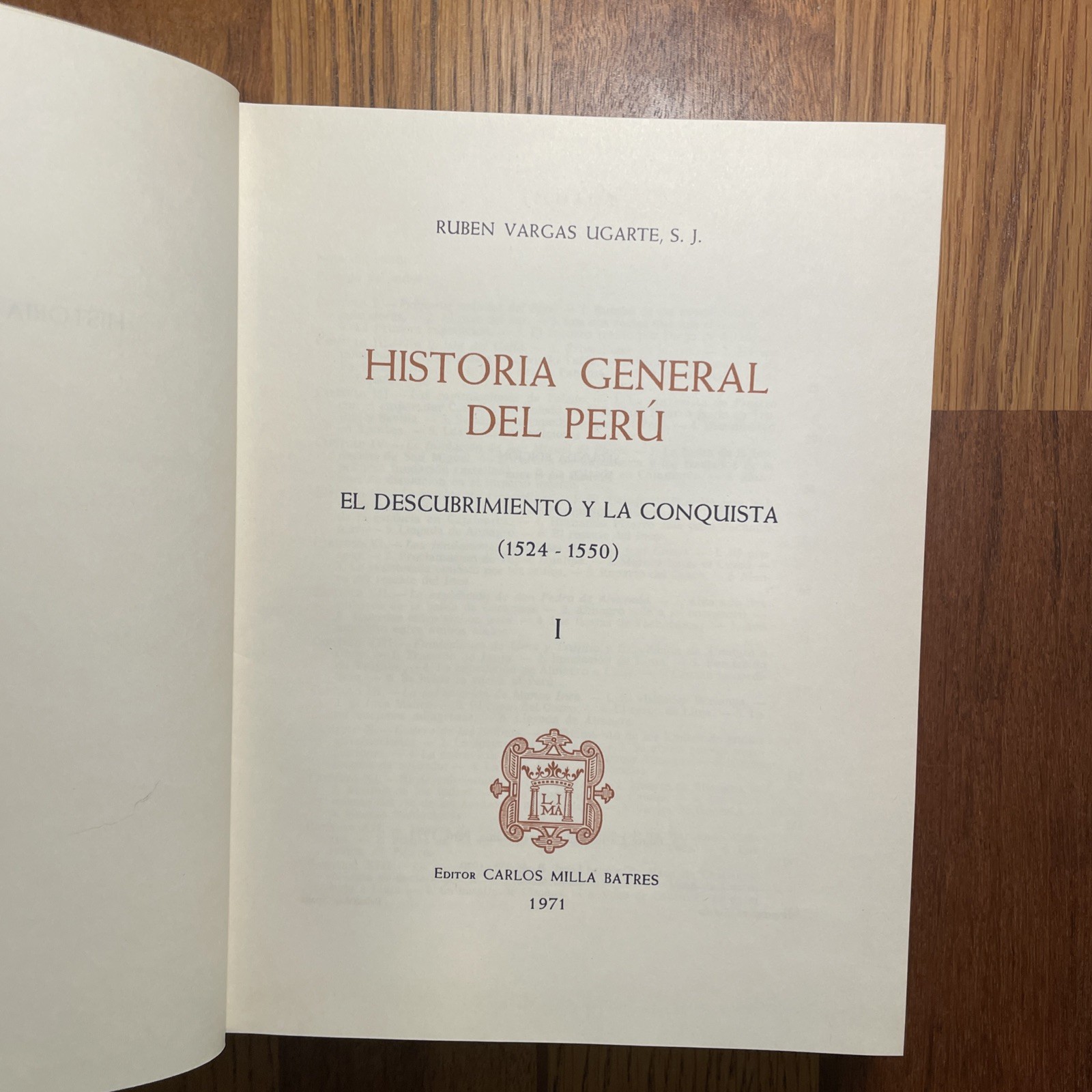 Historia General del Peru by Rubén Vargas Ugarte, 10 volumes. Edito Carlos Milla