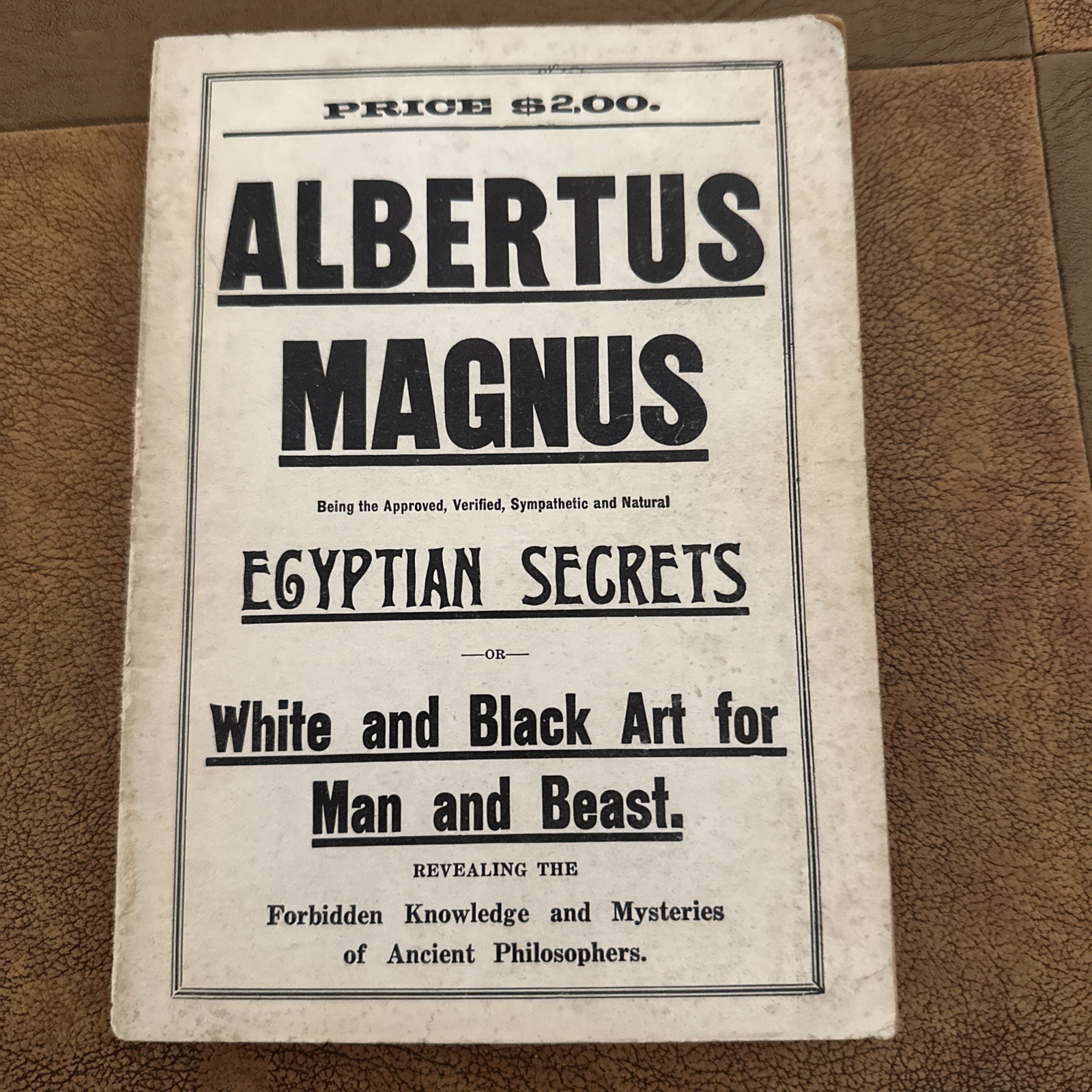 c1900 Albertus Magnus Egyptian Secrets White And Black Art For Man And Beast PB