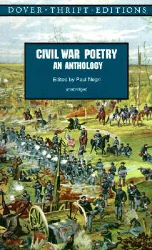 Civil War Poetry (Dover Thrift Editions) – Paperback By Paul Negri – ACCEPTABLE